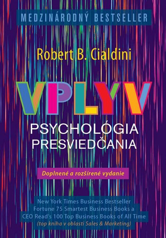 Vplyv - nové rozšírené vydanie -  Robert B. Cialdini