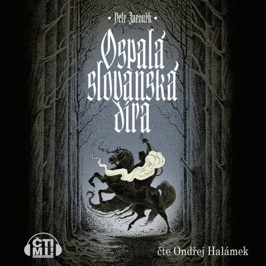 Ospalá slovanská díra -  Petr Jaroněk