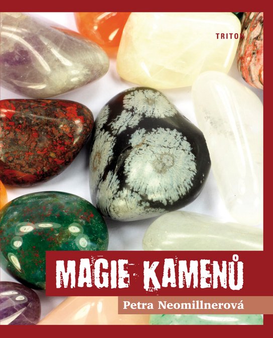 Magie kamenů -  Petra Neomillnerová