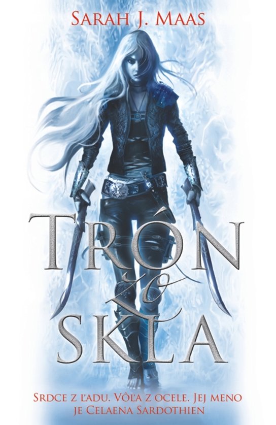 Trón zo skla -  Sarah J. Maas