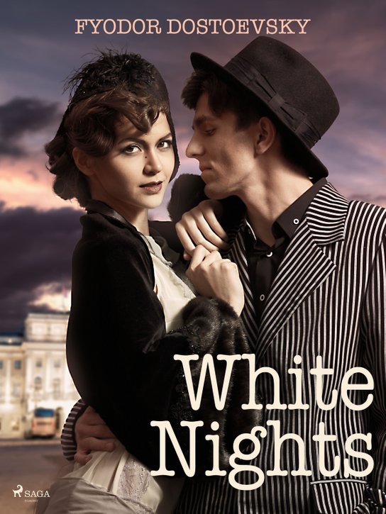 White Nights -  Fyodor Dostoevsky