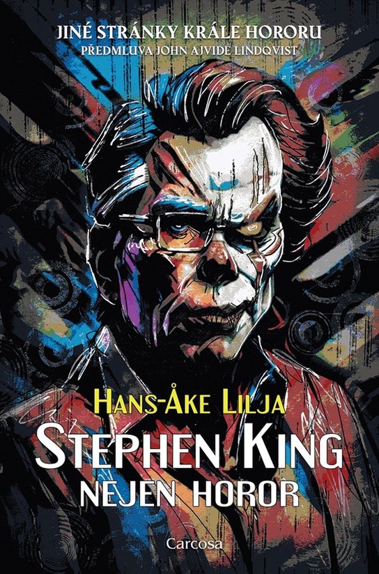 Stephen King Nejen horor -  Hans-Ake Lilja