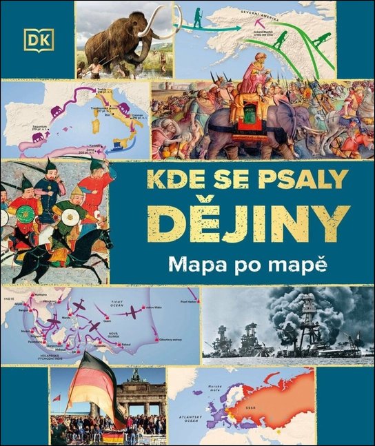 Kde se psaly DĚJINY: Mapa po mapě