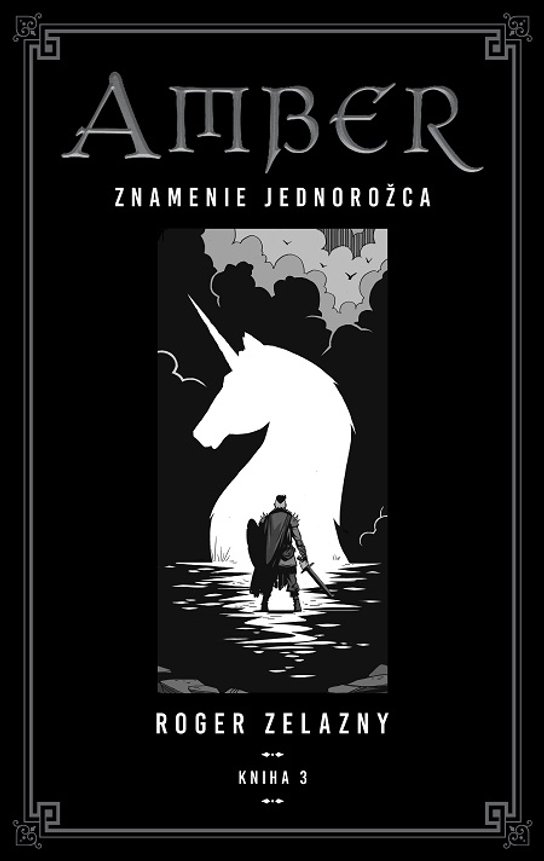 Kroniky Amberu 3 -  Roger Zelazny
