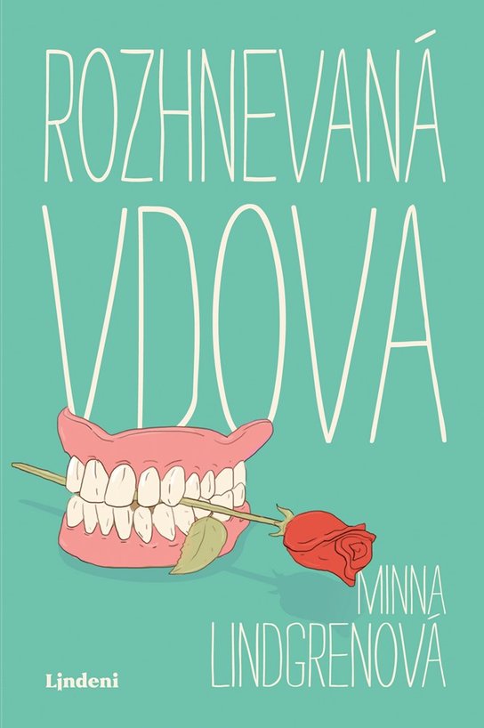 Rozhnevaná vdova -  Minna Lindgrenová
