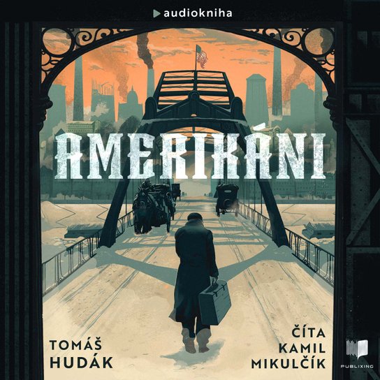 Amerikáni -  Tomáš Hudák