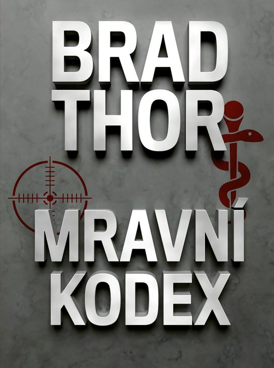 Mravní kodex -  Brad Thor