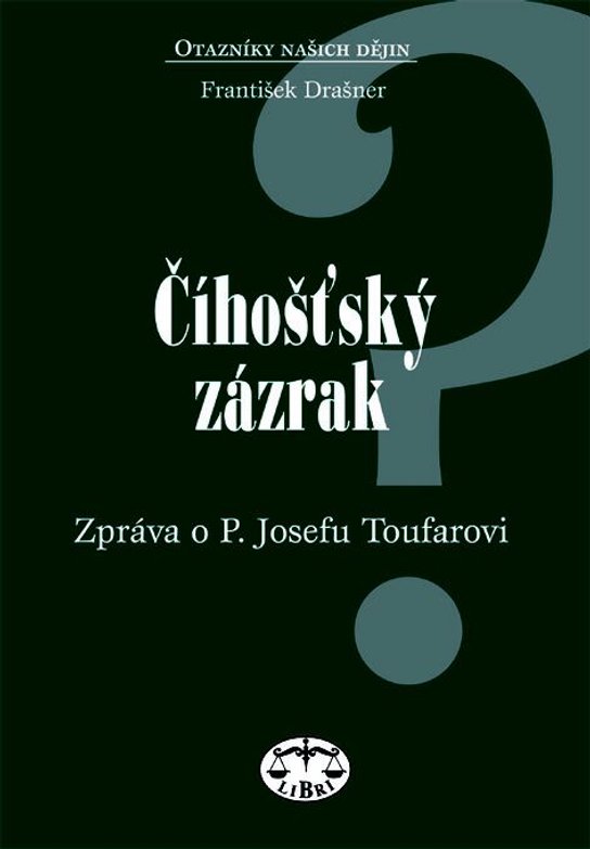 Číhošťský zázrak -  František Drašner