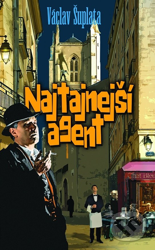 Najtajnejší agent -  Václav Šuplata