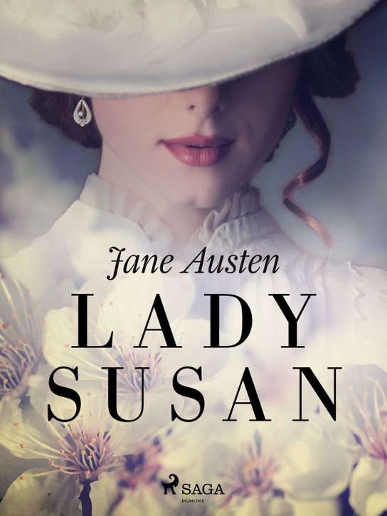 Lady Susan -  Jane Austen