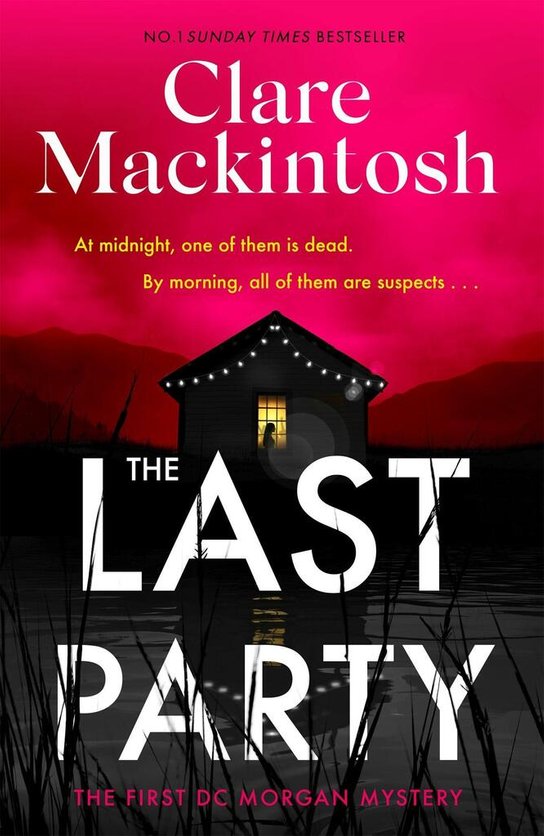 The Last Party -  Clare  Mackintosh