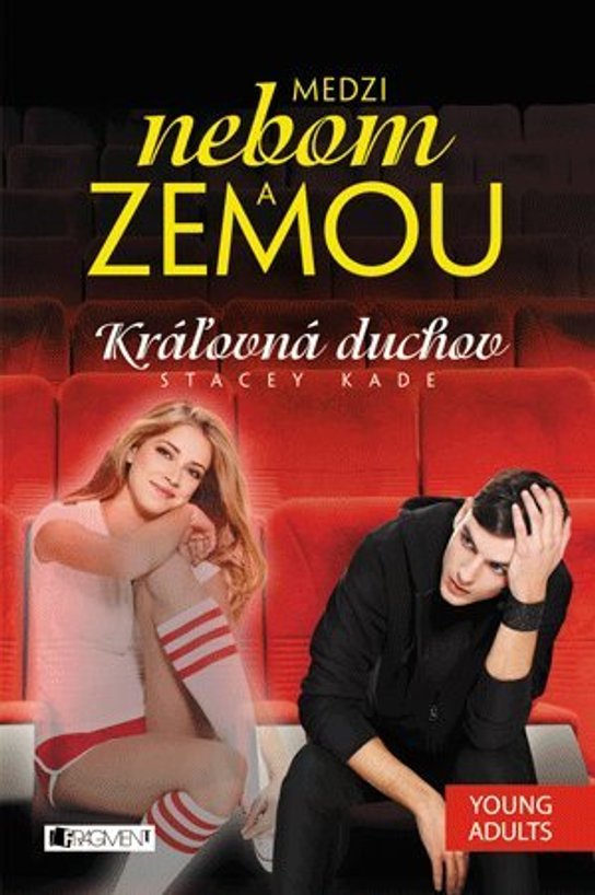 Medzi nebom a zemou 2 -  Stacey Kade