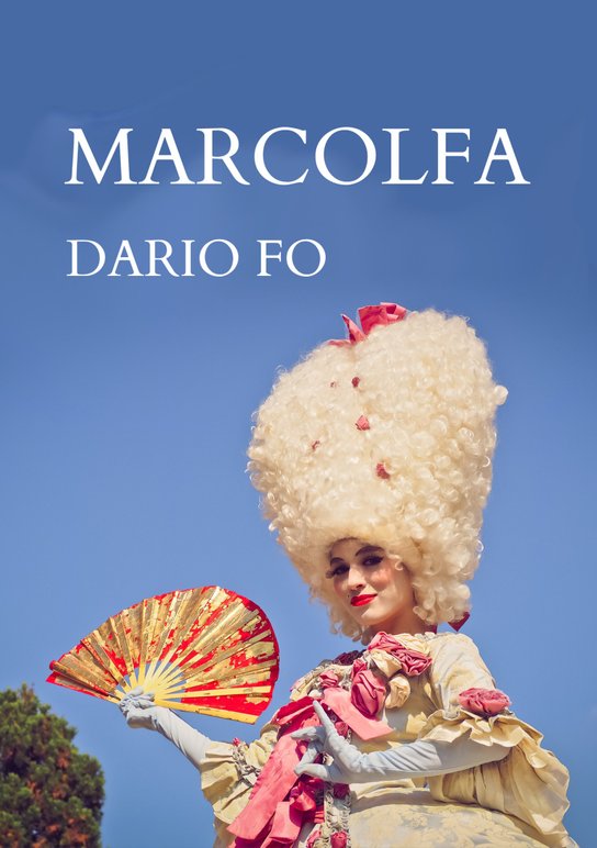 Marcolfa -  Dario Fo