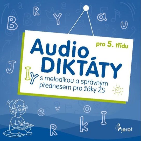 AudioDiktáty pro 5. ročník -  ing. Petr Šulc Ph.D.