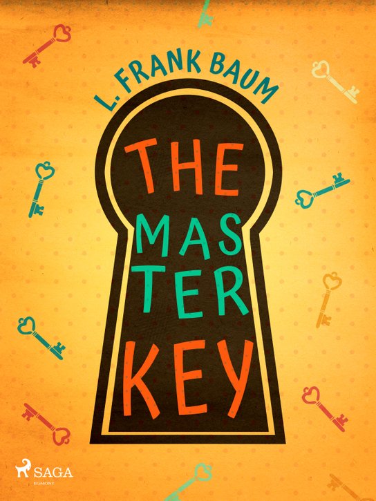 The Master Key -  L. Frank Baum