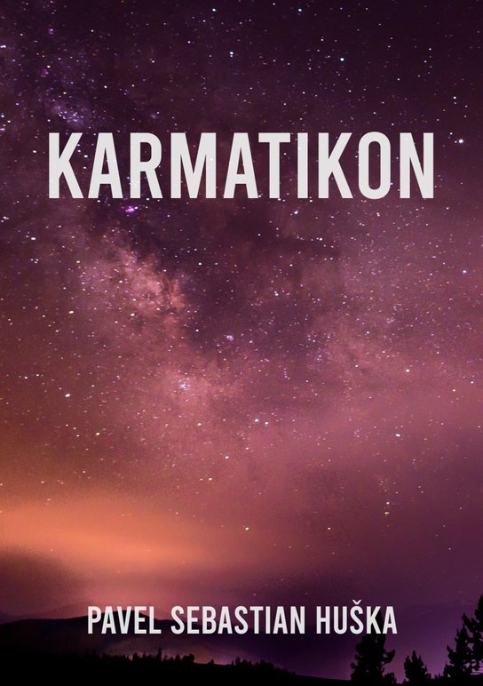 Karmatikon - Pavel Sebastian Huška