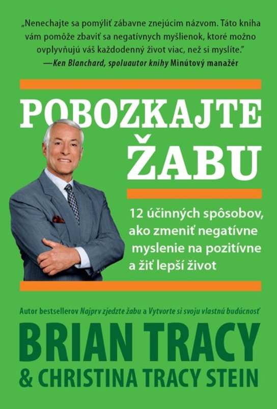Pobozkajte žabu -  Christina Tracy Stein