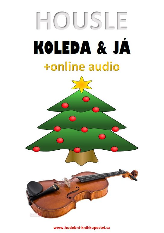 Housle, koleda &amp; já (+online audio) - Zdeněk Šotola