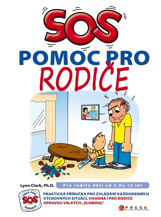SOS pomoc pro rodiče -  Lynn Clark