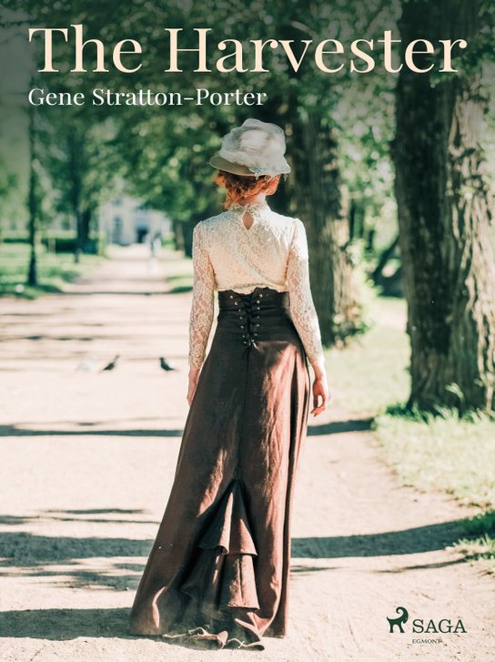 The Harvester -  Gene Stratton-Porter