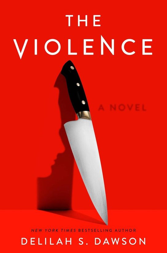 The Violence -  Delilah S. Dawson