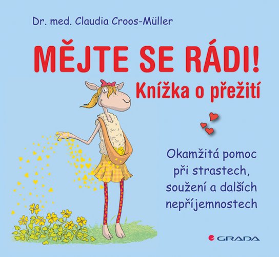 Mějte se rádi! -  Claudia Croos-Müller