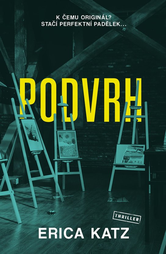 Podvrh -  Erica Katz