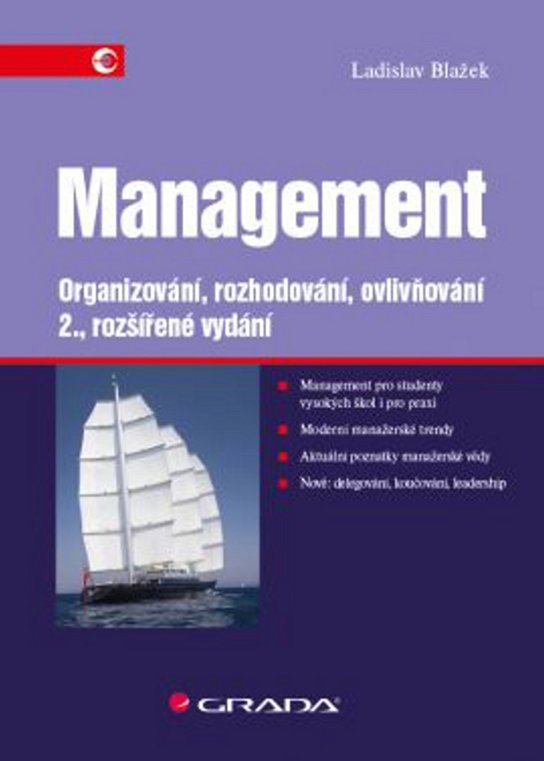 Management. Organizování, rozhodování, ovlivňování