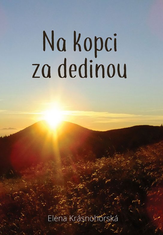 Na kopci za dedinou -  Elena Krásnohorská