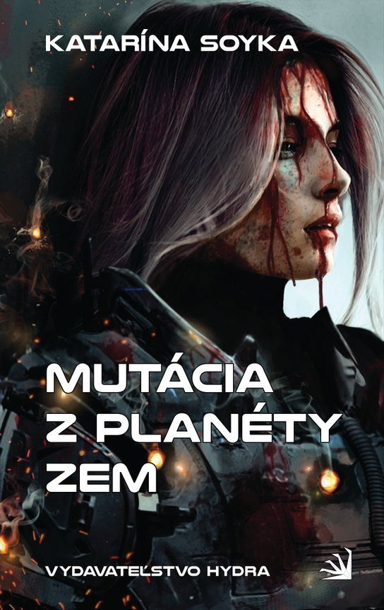 Mutácia z planéty Zem -  Katarína Soyka