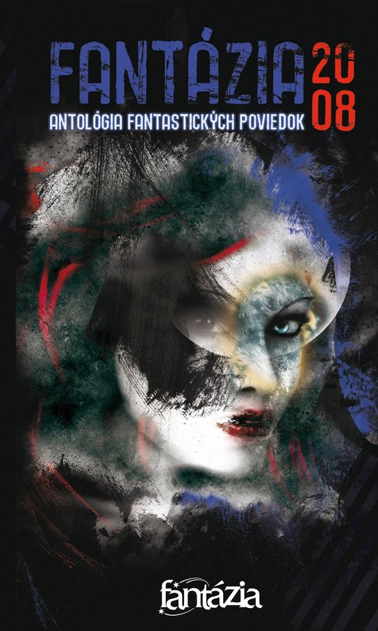Fantázia 2008 – antológia fantastických poviedok -  Ivan Pullman