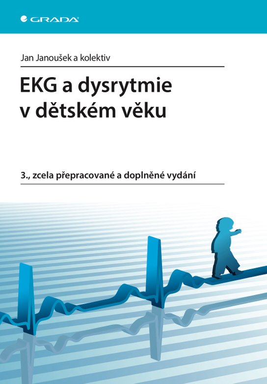EKG a dysrytmie v dětském věku -  kolektiv a