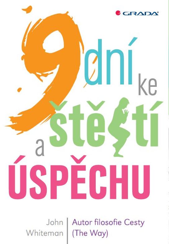 9 dní ke štěstí a úspěchu -  John Whiteman
