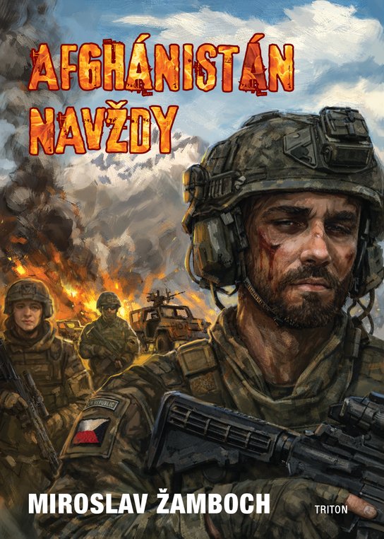 Afghánistán navždy -  Miroslav Žamboch