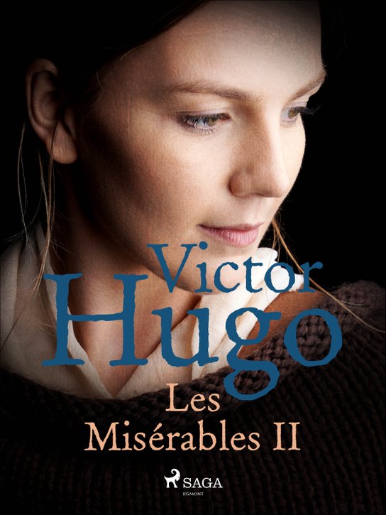 Les Misérables II -  Victor Hugo