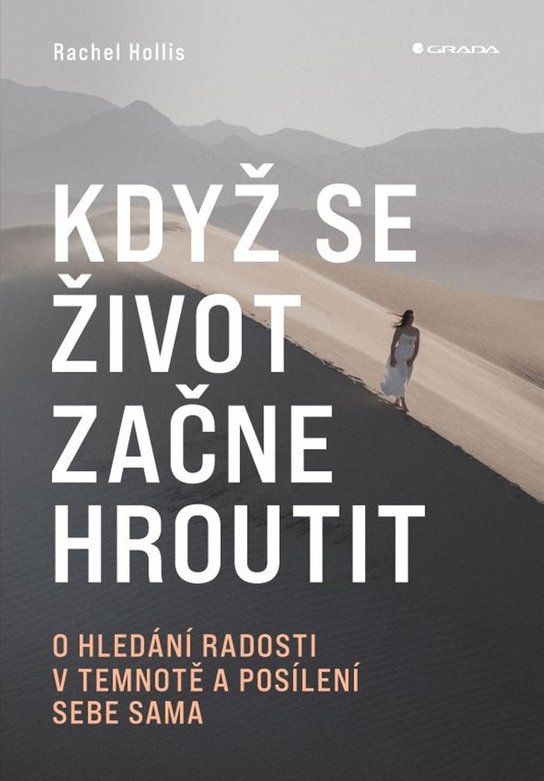 Když se život začne hroutit -  Hollis Rachel