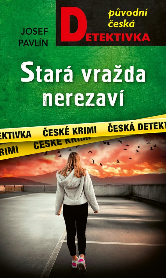 Stará vražda nerezaví -  Josef Pavlín