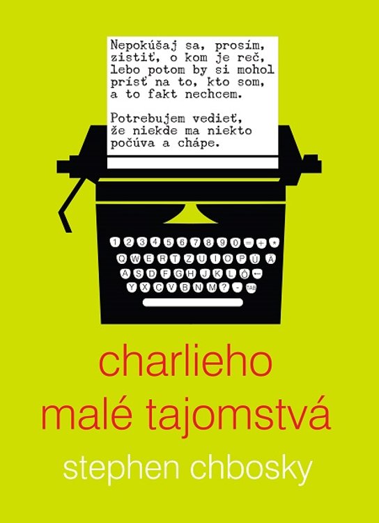 Charlieho malé tajomstvá -  Stephen Chbosky