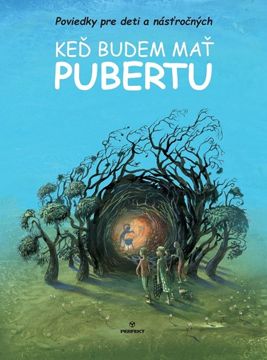 Keď budem mať pubertu -  Autor Neuveden