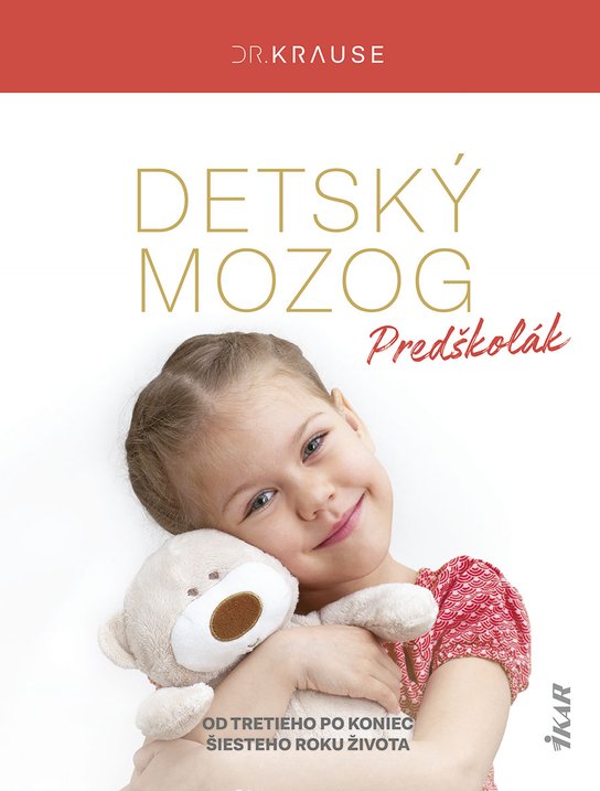 Detský mozog: Predškolák -  Robert Krause