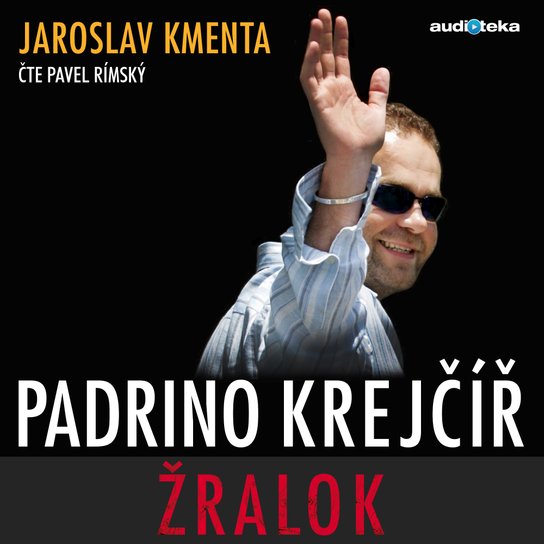 Padrino Krejčíř - Žralok -  Jaroslav Kmenta