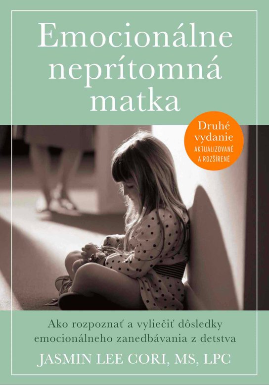 Emocionálne neprítomná matka -  Jasmin Lee Cori