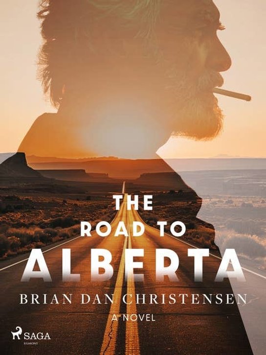 The Road to Alberta -  Brian Dan Christensen