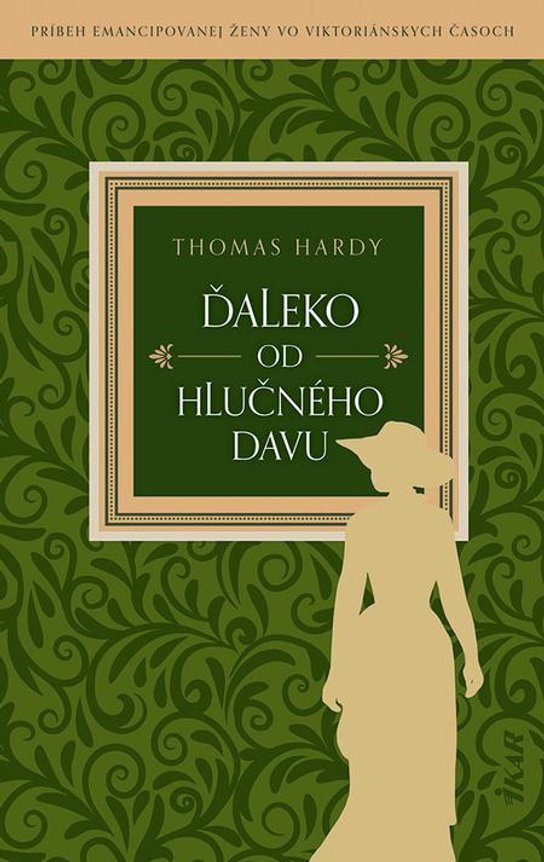 Ďaleko od hlučného davu -  Thomas  Hardy