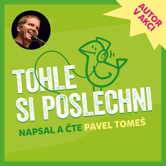 TOHLE SI POSLECHNI -  Pavel Tomeš