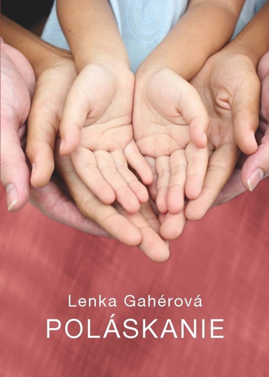 Poláskanie -  Lenka Gahérová