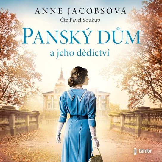 Panský dům a jeho dědictví -  Anne Jacobsová
