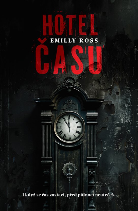 Hotel času -  Emilly Ross