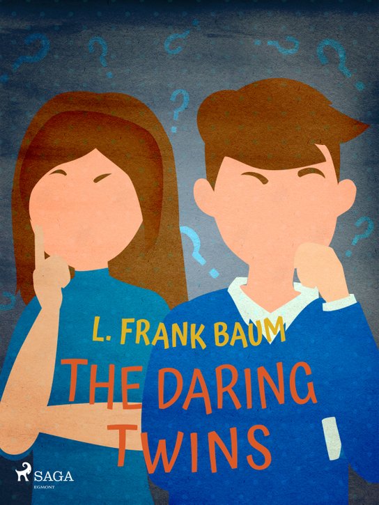 The Daring Twins -  L. Frank Baum
