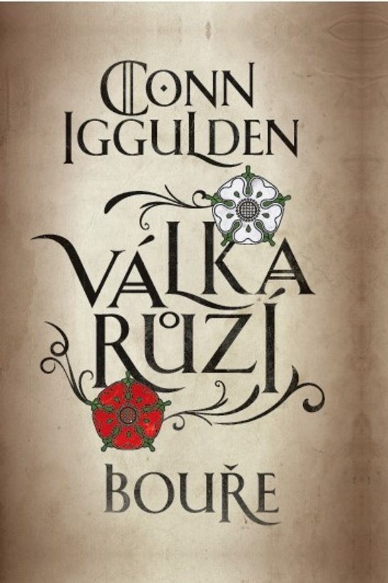Válka růží 1: Bouře -  Conn  Iggulden
